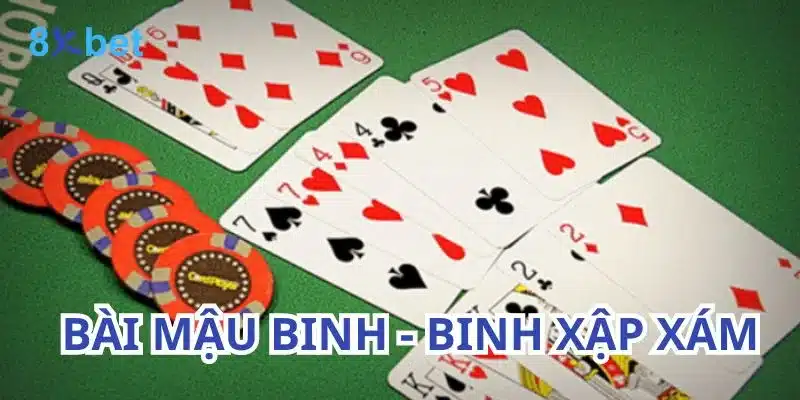 Giới thiệu về bài Mậu Binh - Binh Xập Xám